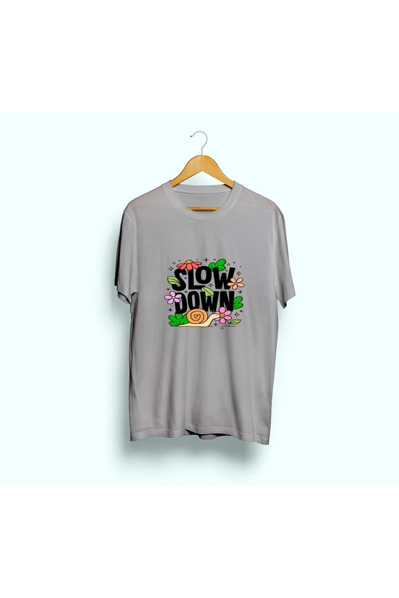 For Women & Men’s slow down Graphic Print Short Sleeve T-shirt Collection