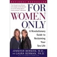 thumbnail image 1 of Pre-Owned For Women Only: A Revolutionary Guide to Reclaiming Your Sex Life (Paperback) 0805069267 9780805069266, 1 of 1