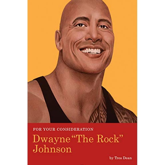 Pre-Owned For Your Consideration: Dwayne the Rock Johnson (Paperback) 1683691490 9781683691495