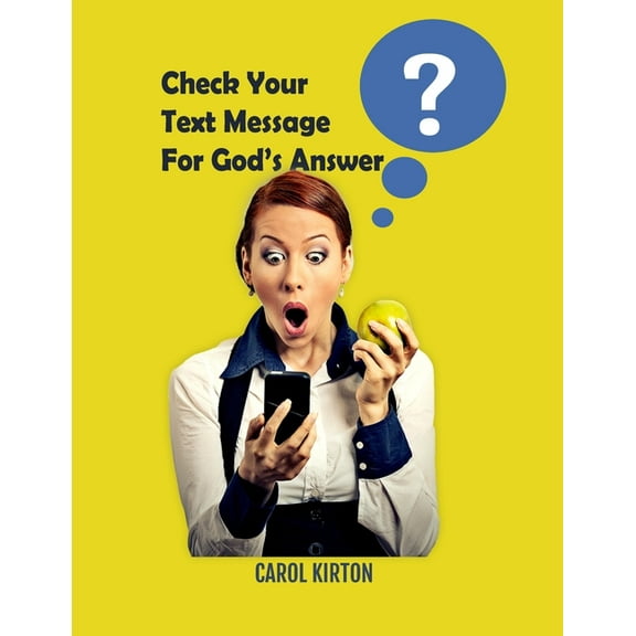 For Your Question, Check Your Text Message, (Paperback)