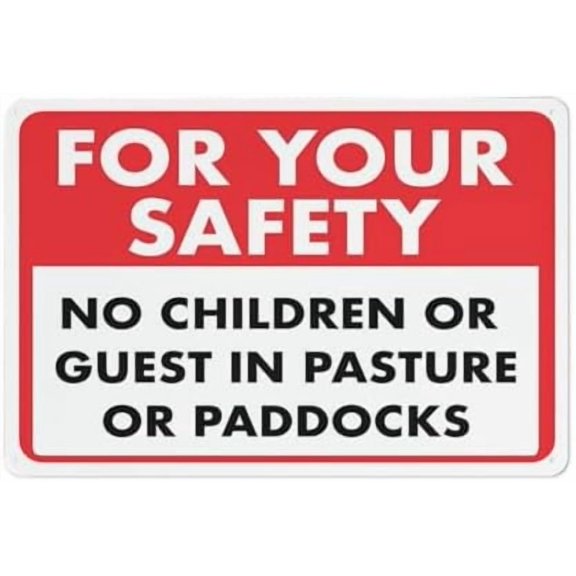 For Your Safety No Children Or Guests In Pasture Or Paddocks Sign For House 12" X 8" Yard Sign, Premium Aluminum, Sun-Proof, Rust-Free