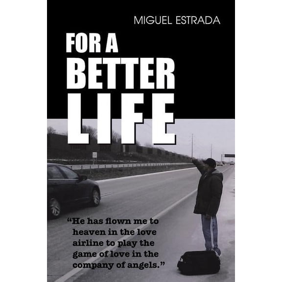For a Better Life (Paperback)
