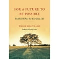 thumbnail image 1 of Pre-Owned For a Future to Be Possible (Paperback) 1888375663 9781888375664, 1 of 1