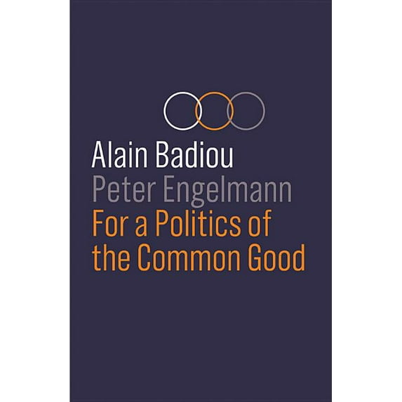 For a Politics of the Common Good (Paperback)