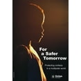 thumbnail image 1 of For a Safer Tomorrow (Paperback), 1 of 1