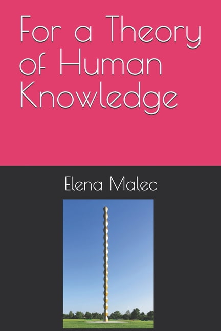 For a Theory of Human Knowledge, (Paperback)