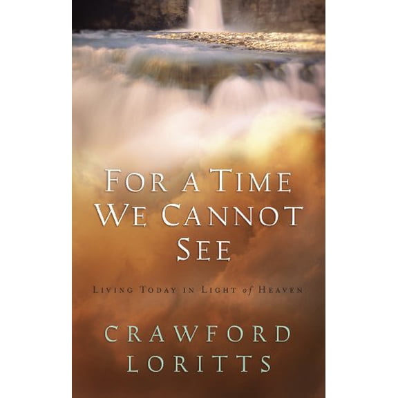 Pre-Owned For a Time We Cannot See: Living Today in Light of Heaven (Paperback) 0802455255 9780802455253
