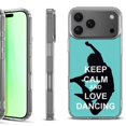 thumbnail image 1 of For iPhone 17 Pro Shockproof Protective Phone Case, by OneToughShield - Keep Calm / Dancing, 1 of 5