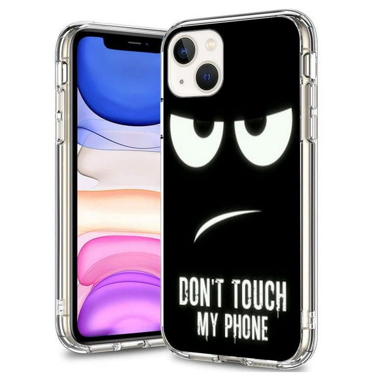 Don't Touch My Phone Funny Phone Case for iphone 13 14 11 12 pro Max XR 6 7  8 +