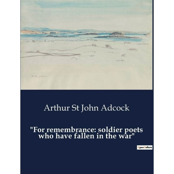 "For remembrance: soldier poets who have fallen in the war" (Paperback)