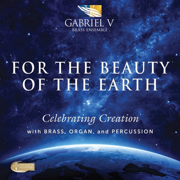 For the Beauty of the Earth : Celebrating Creation with Brass, Organ, and Percussion (CD-Audio)