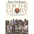 thumbnail image 1 of Pre-Owned For the Glory: College Football Dreams and Realities Inside Paterno's Program (Paperback) 0312134967 9780312134969, 1 of 1