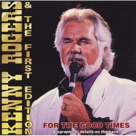 For the Good Times Rogers,Kenny & the First Edition (CD)