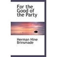 thumbnail image 1 of For the Good of the Party (Paperback), 1 of 1