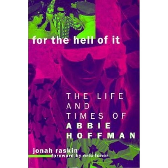 Pre-Owned For the Hell of It: The Life and Times of Abbie Hoffman Paperback
