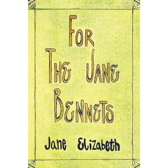 For the Jane Bennets