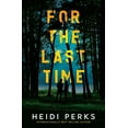 thumbnail image 1 of For the Last Time, (Paperback), 1 of 1