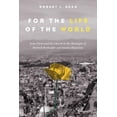 thumbnail image 1 of For the Life of the World (Hardcover), 1 of 2