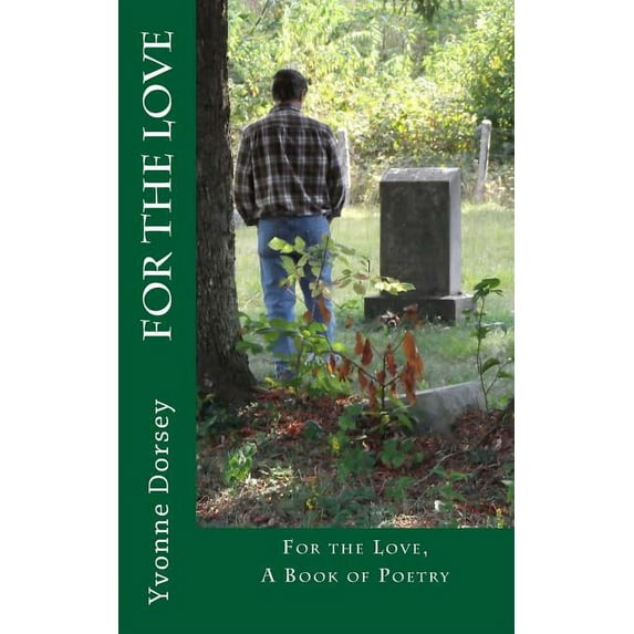 For the Love Paperback Yvonne Dorsey