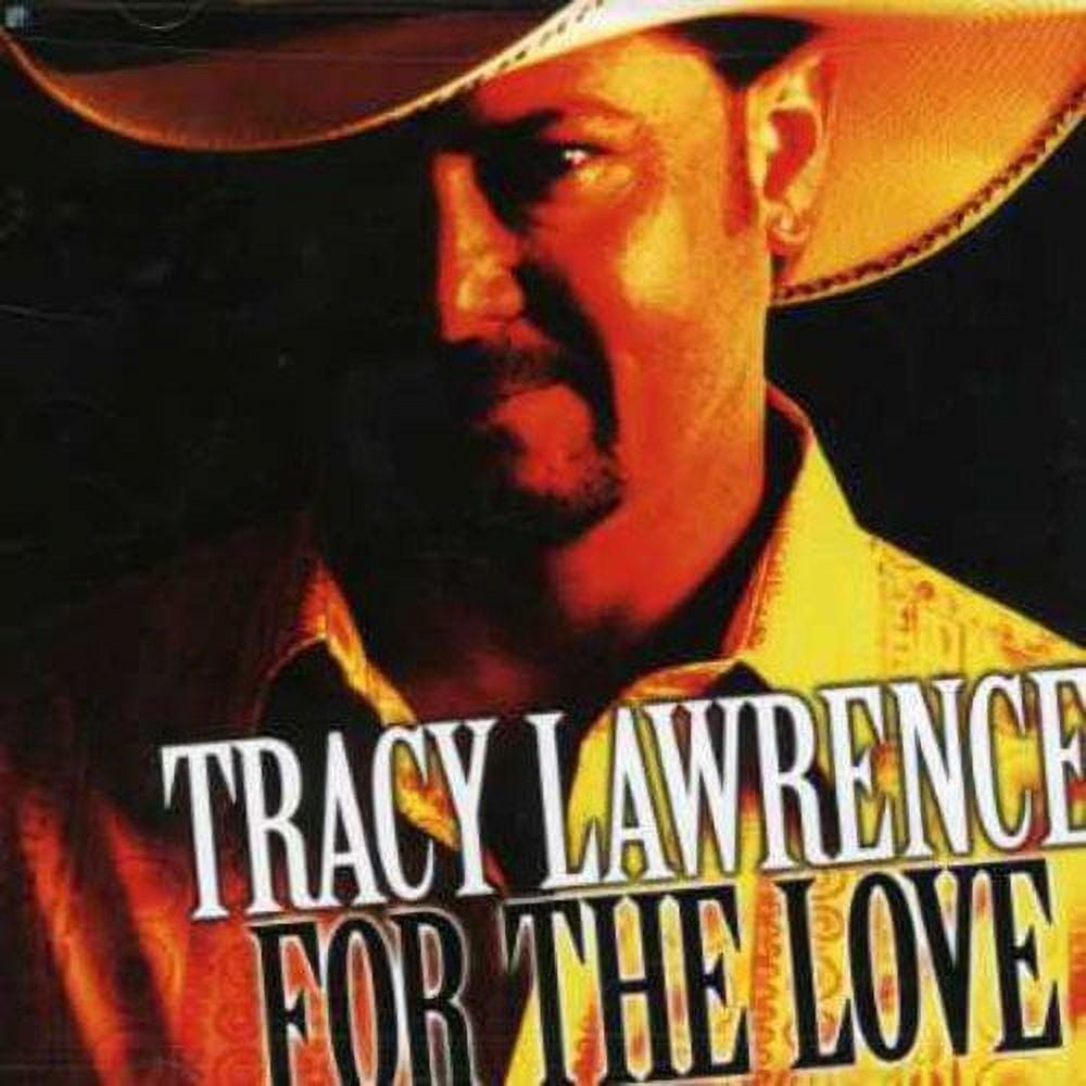 Pre-Owned For the Love by Tracy Lawrence (CD, Mar-2010, Rocky Comfort)