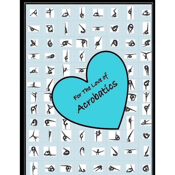For the love of Acrobatics (Paperback)
