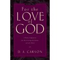 thumbnail image 1 of Pre-Owned For the Love of God: A Daily Companion for Discovering the Riches of God's Word (Vol. 2) Volume 2 (Paperback) 1581348169 9781581348163, 1 of 1