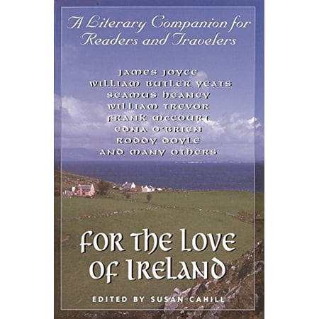 Pre-Owned For the Love of Ireland: A Literary Companion for Readers and Travelers Paperback