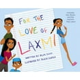 thumbnail image 1 of For the Love of Laxmi: Everyday Desi Biases and the Imprints They Leave (Hardcover) by Bijal Shah, 1 of 1