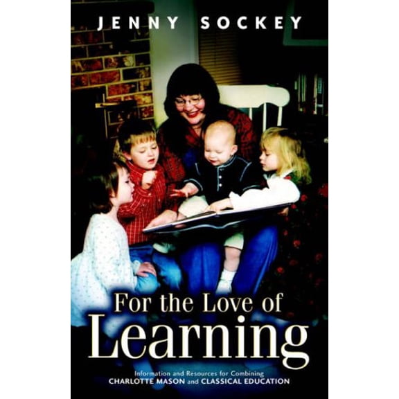 Pre-Owned For the Love of Learning (Paperback) 1591601215 9781591601210