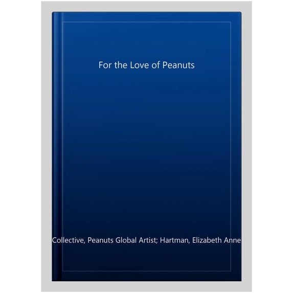 For the Love of Peanuts