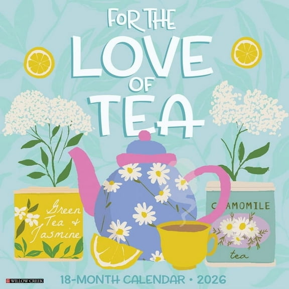 For the Love of Tea 2026 Wall Calendar, (Paperback)