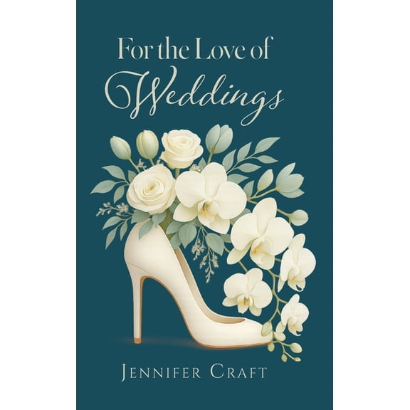 For the Love of Weddings, (Hardcover)