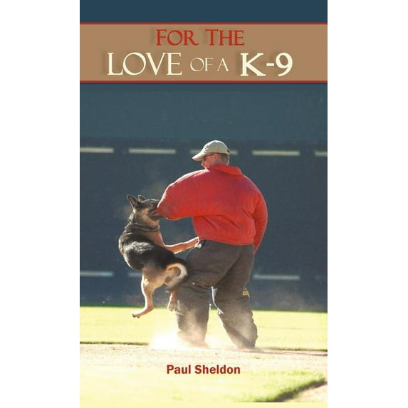 For the Love of a K-9