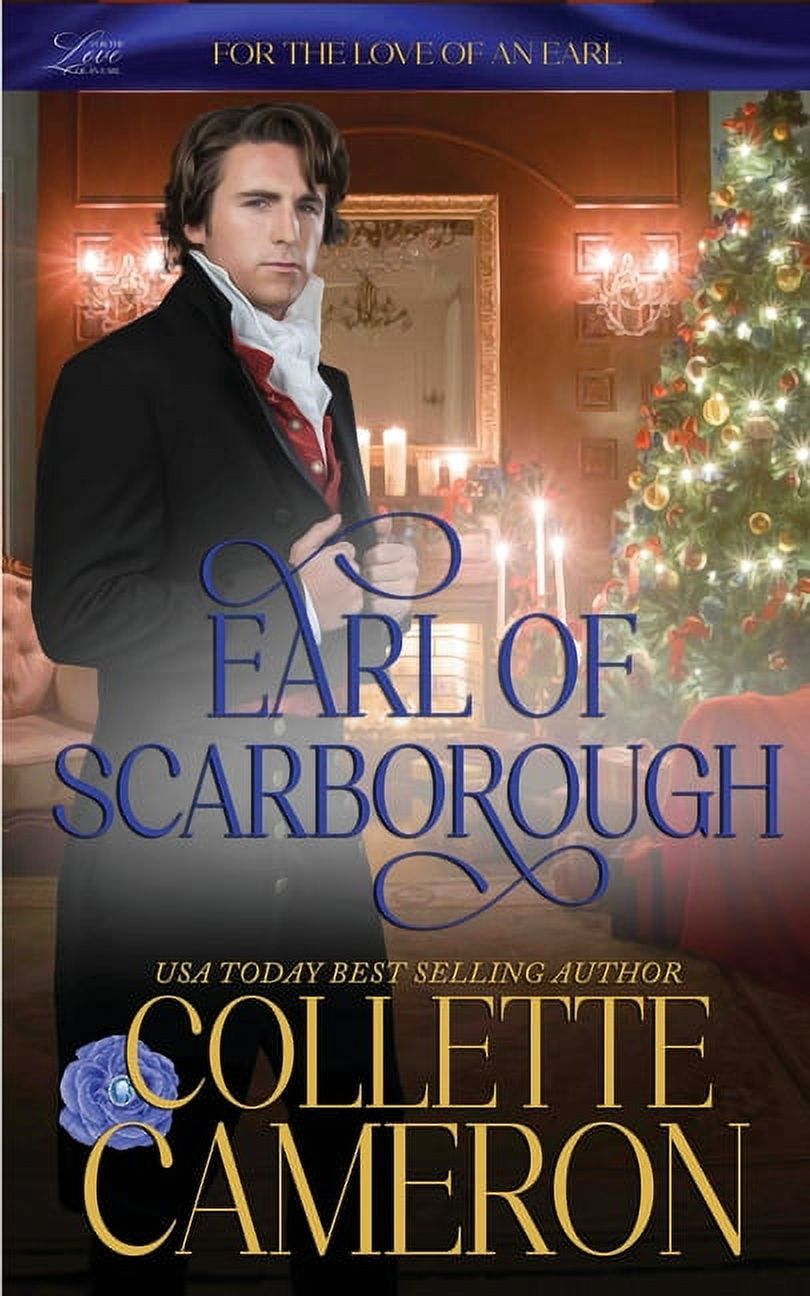 For the Love of an Earl (Wicked Earls' C Earl of Scarborough: A ...