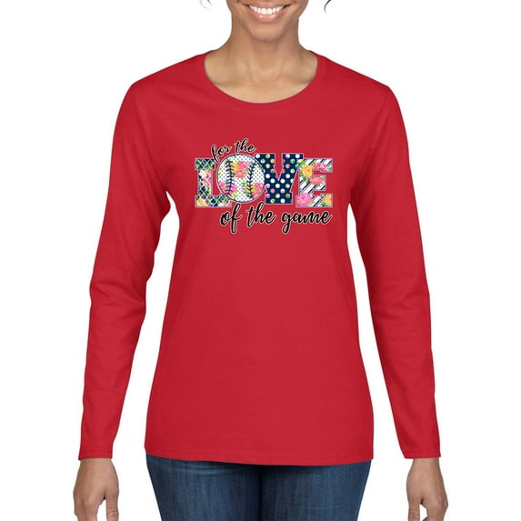 For the Love of the Game Sports Womens Graphic Long Sleeve T-Shirt, Red, Medium
