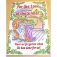 thumbnail image 1 of Pre-Owned For the Love of the Sinner Have We Forgotten What He Has Done for Us? Paperback, 1 of 1