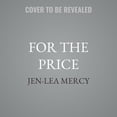 thumbnail image 1 of For the Price, (Audiobook), 1 of 1