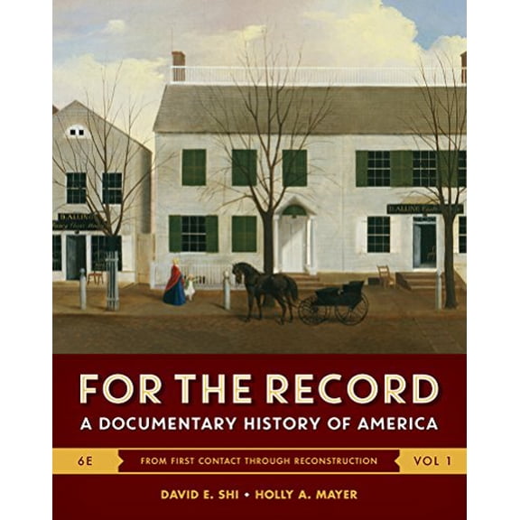 Pre-Owned For the Record: A Documentary History of America
