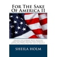 thumbnail image 1 of For the Sake of America : Restore America Truth Revealed Step by Step Plan Provided for the Sake of America!, 1 of 1