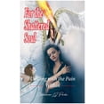 thumbnail image 1 of For the Shattered Soul, (Paperback), 1 of 1