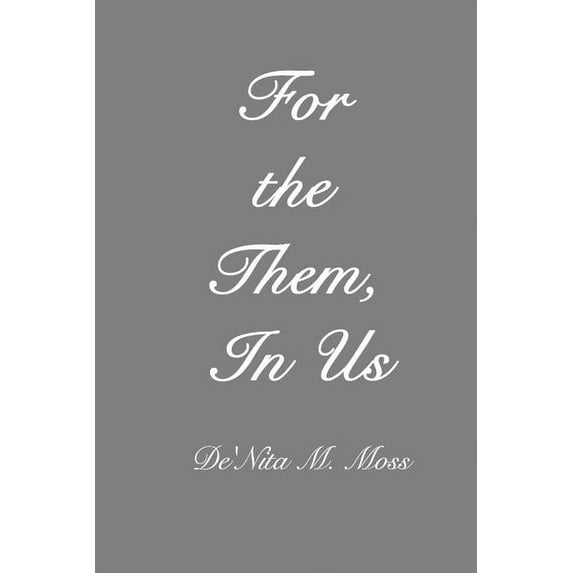 For the Them, In Us (Paperback)