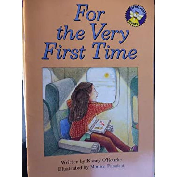 Pre-Owned For the Very First Time (Spotlight Books) 9780021824861 Used