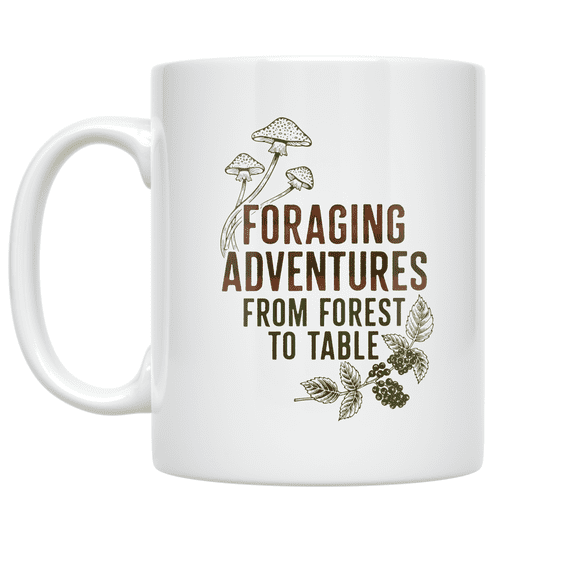 Foraging Adventures From Forest to Table - Nature Enthusiast - 11 oz Ceramic Coffee Mug