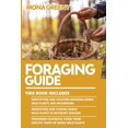 thumbnail image 1 of Foraging Guide Foraging Guide: This book includes: Identifying and Locating Regional Edible Wild Plants and Mushrooms + Harvesting and , Book 4, (Paperback), 1 of 1