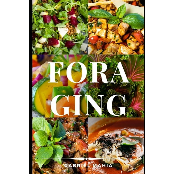 Foraging, (Paperback)