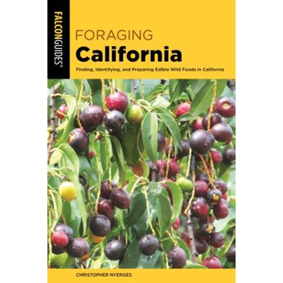 Pre-Owned Foraging California (Foraging Series), 9781493040896, 1493040898, Paperback, 2nd edition