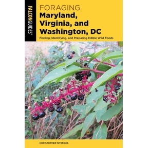 Foraging Foraging Maryland, Virginia, and Washington, DC, (Paperback)