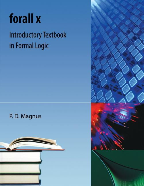 Forall X: Introductory Textbook in Formal Logic, (Paperback)