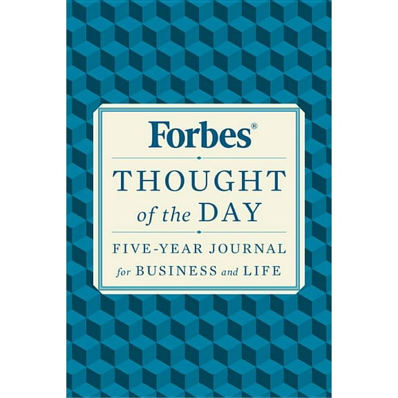 Forbes Thought of the Day : Five-Year Journal for Business and Life (Paperback)