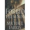 thumbnail image 1 of Pre-Owned Forbid Them Not: A Novel (Paperback) 0805424334 9780805424331, 1 of 1